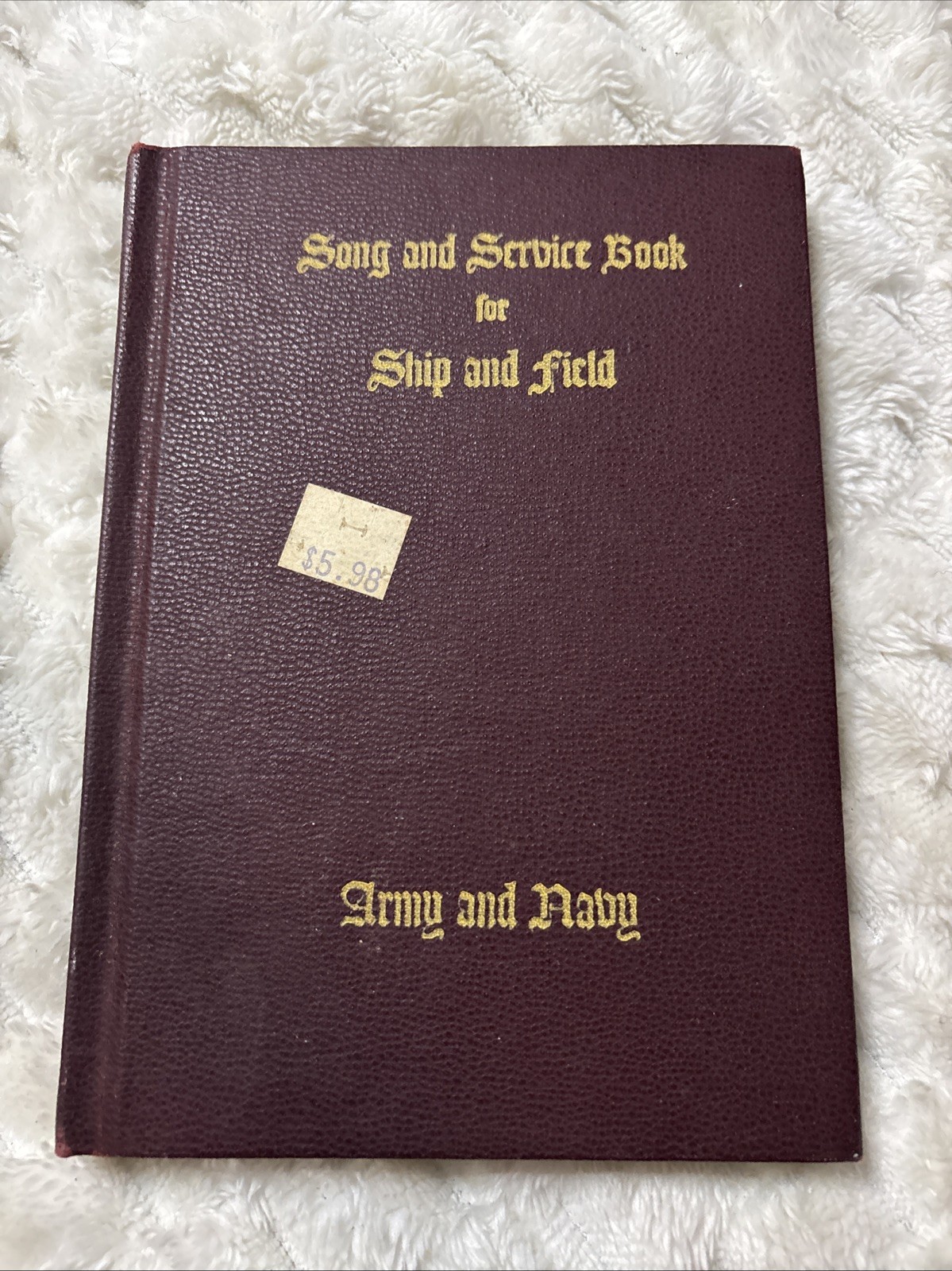 Song and Service Book For Army and Navy Ship and Field 1942 WWII Military Hymnal Song and Service Book For Army and Navy Ship and Field 1942 WWII Military Hymnal