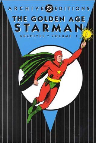 GOLDEN AGE, THE: STARMAN - ARCHIVES, VOLUME 1 (ARCHIVE By Gardner Fox **Mint**