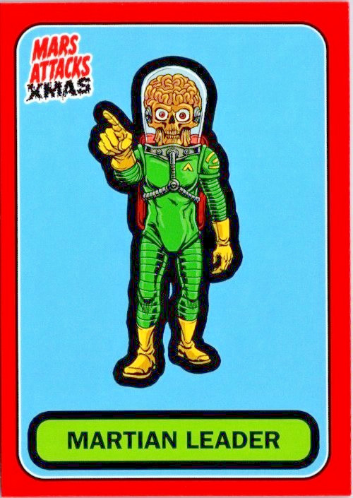 Martian Leader - Blue Background Red Border 2026 Mars Attacks Christmas X Topps Martian Leader - Blue Background Red Border 2026 Mars Attacks Christmas X Topps