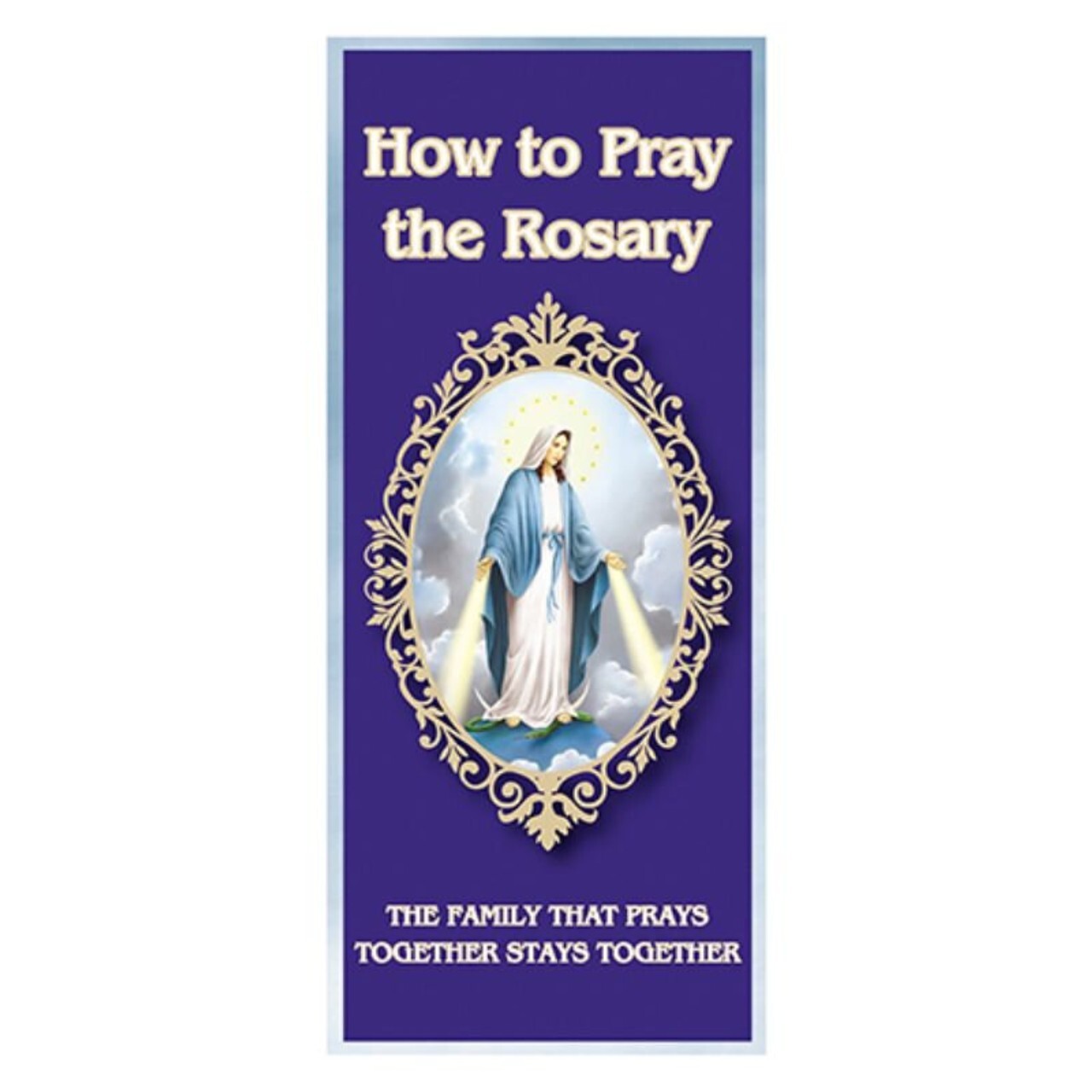 How to Pray the Rosary Pamphlet - Large Print How to Pray the Rosary Pamphlet - Large Print
