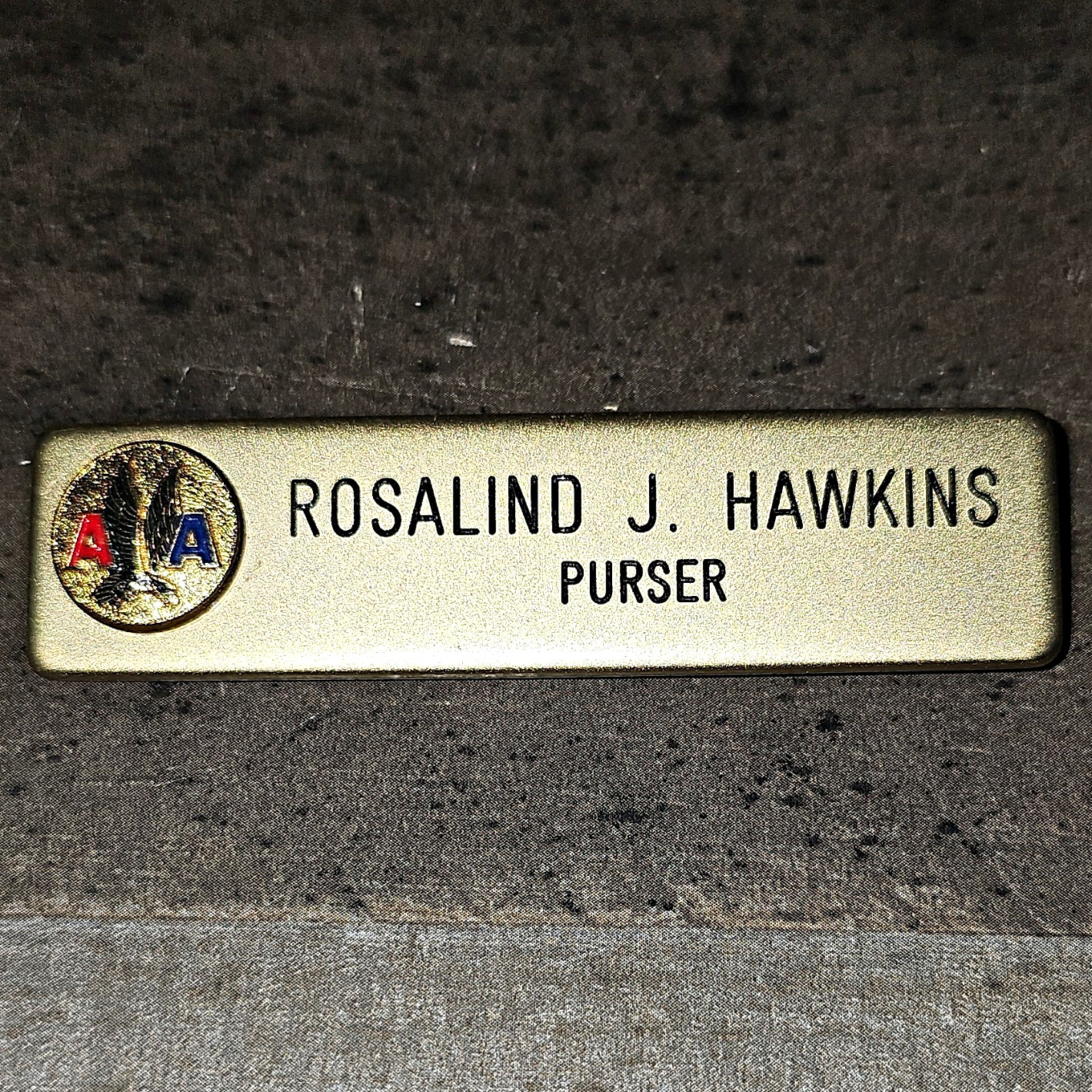 American Airlines AA Purser Name Badge Pin - Rosalind J. Hawkins American Airlines AA Purser Name Badge Pin - Rosalind J. Hawkins
