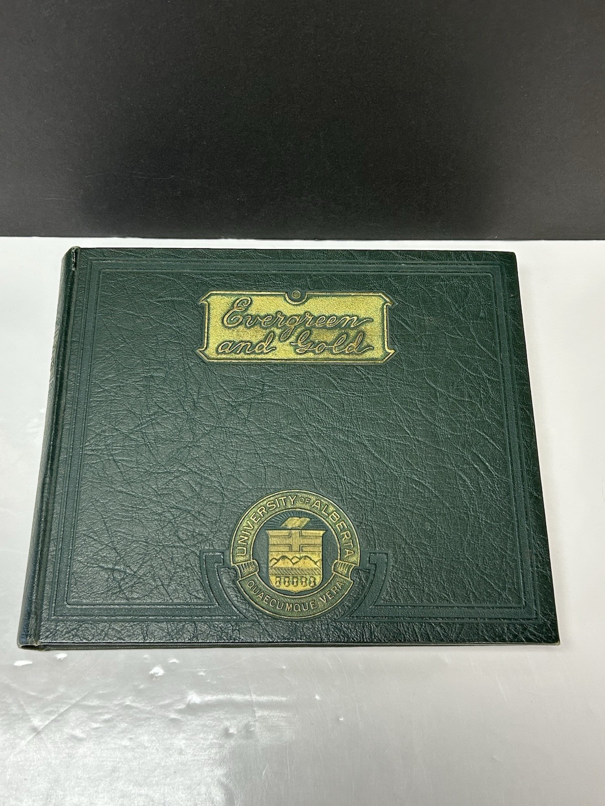 Evergreen And Gold 1932-1933 University Of Alberta Official Yearbook Evergreen And Gold 1932-1933 University Of Alberta Official Yearbook