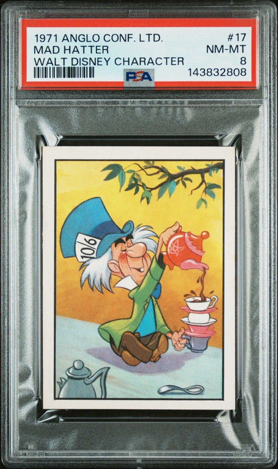MAD HATTER - WALT DISNEY - 1971 ANGLO CARTOON CARD PSA 8 POP 2 ONLY 1 HIGHER