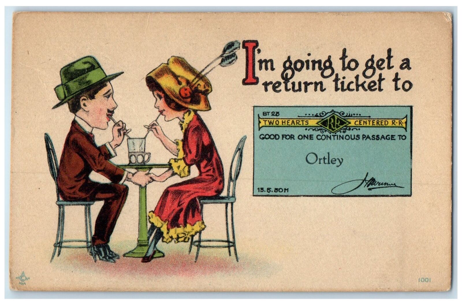 1916 Im Going To Ticket To Get A Return Ticket To Ortley South Dakota Postcard