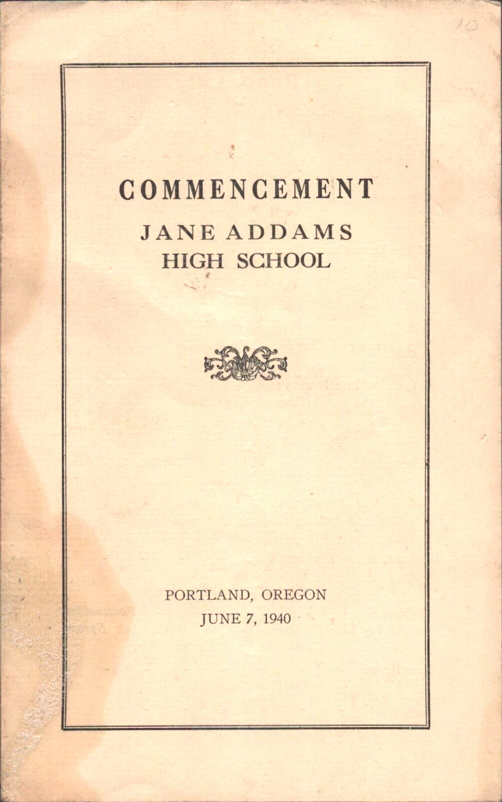 1940 JANE ADDAMS HIGH SCHOOL Graduation Commencement Program PORTLAND, OREGON