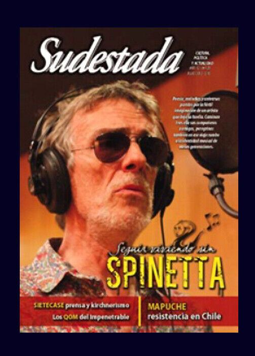 LUIS ALBERTO SPINETTA - Sudestada  # 120 Magazine July 2013 ARGENTINA 