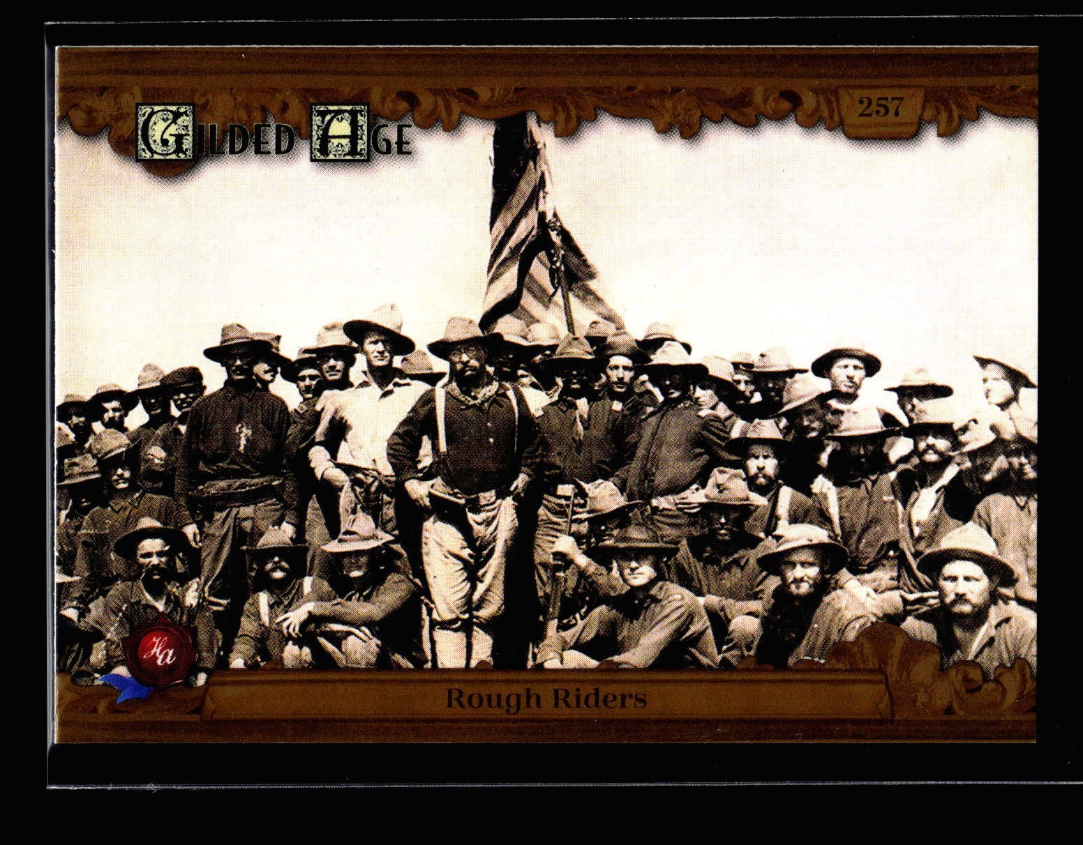 2022 Historic Autographs Gilded Age Radiant 1/500 Card #257 The Rough Riders