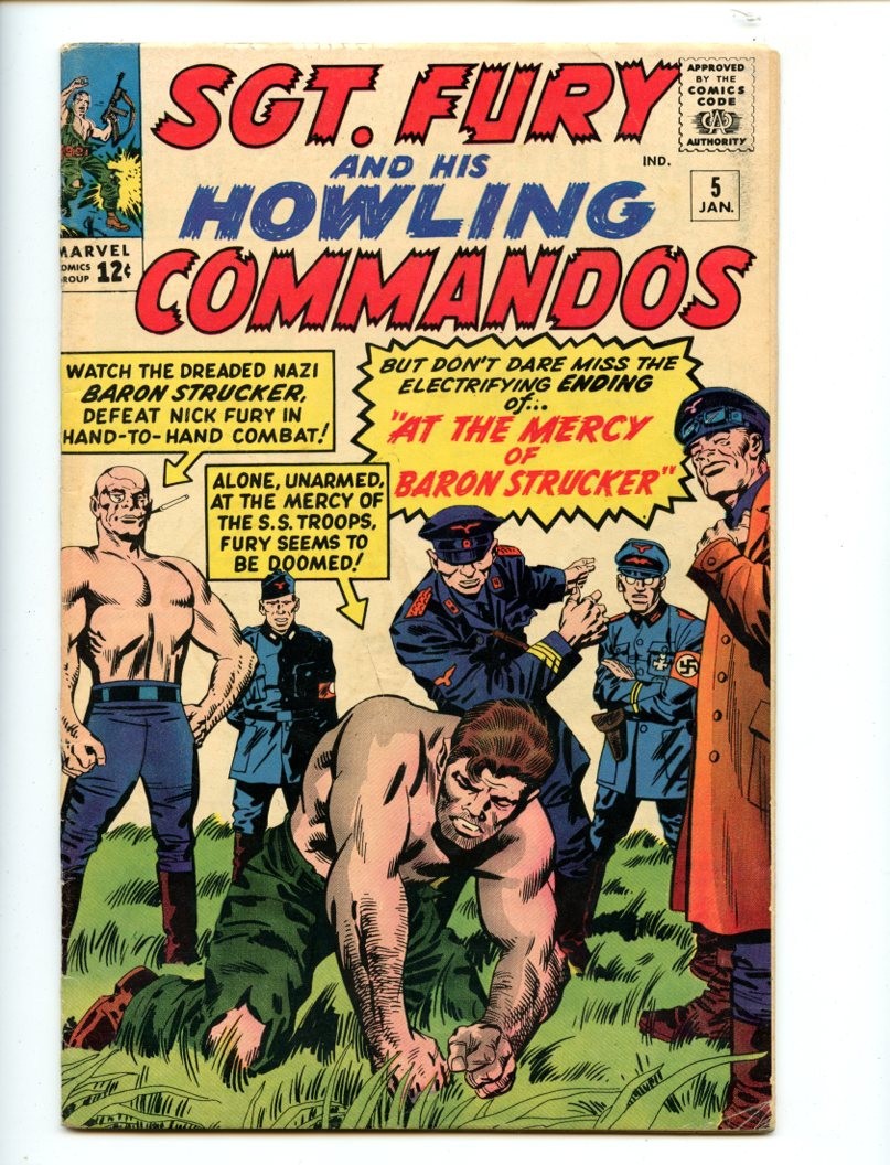 Sgt. Fury 5 with 1st Baron Strucker Kirby genius, solid copy, early issue