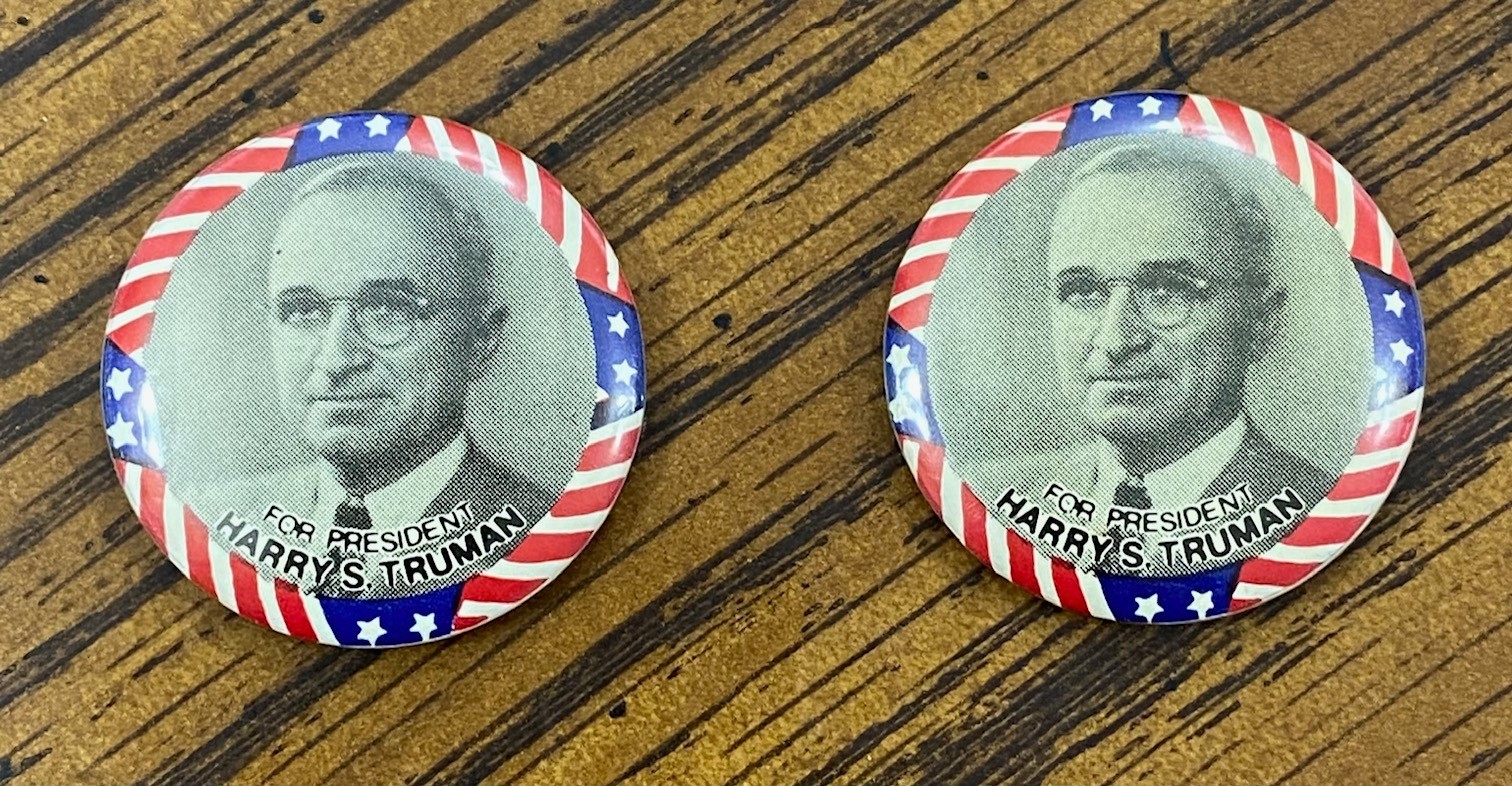 2-1948 HARRY S. TRUMAN Campaign Pin Pinback Button Political President Election