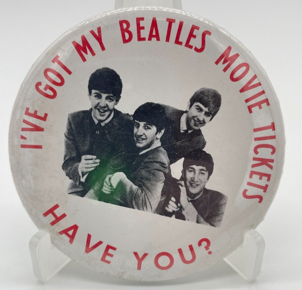 I\'ve Got My Beatles Movie Tickets Have You?  Pinback Button