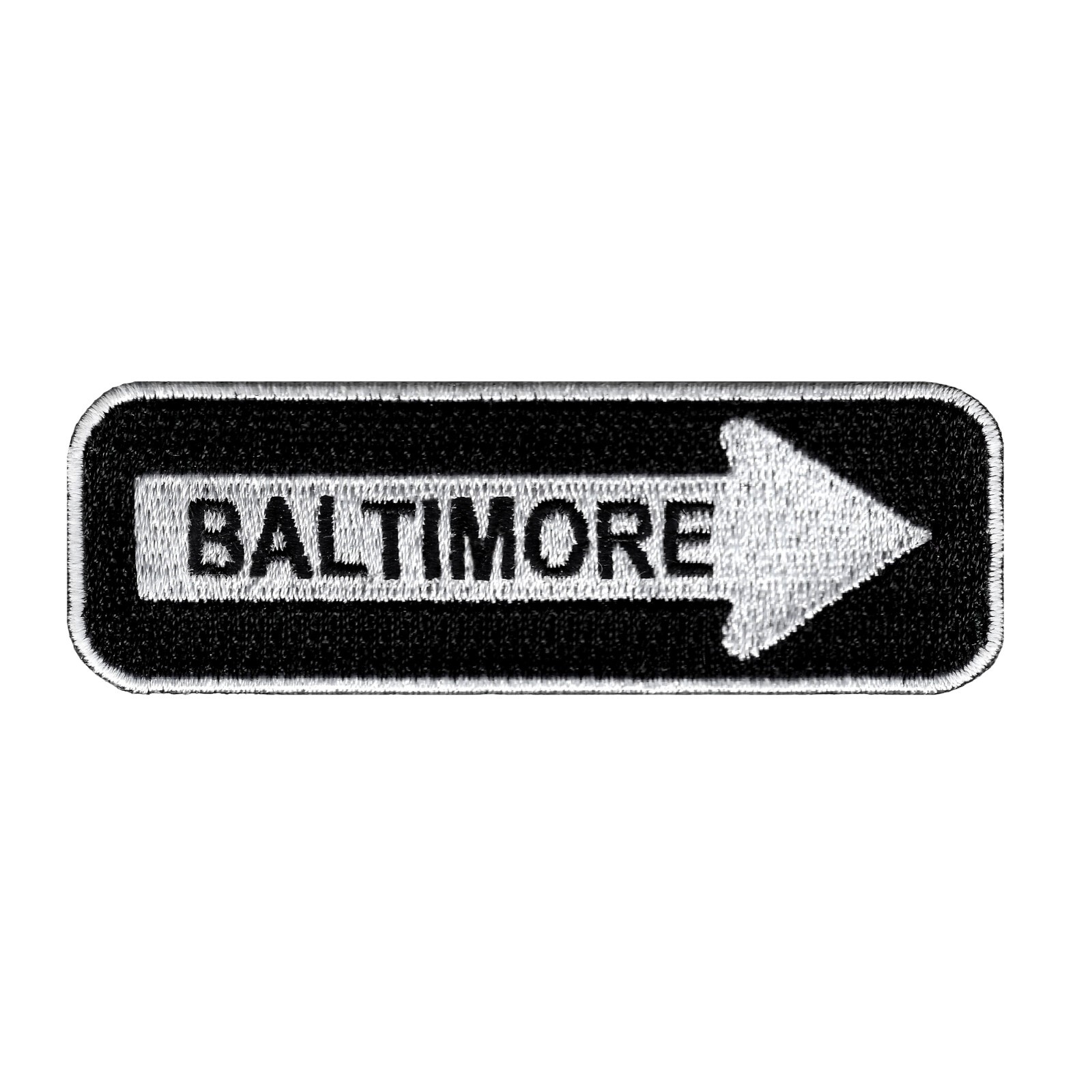 BALTIMORE ONE-WAY SIGN EMBROIDERED IRON-ON PATCH applique MARYLAND SOUVENIR ROAD BALTIMORE ONE-WAY SIGN EMBROIDERED IRON-ON PATCH applique MARYLAND SOUVENIR ROAD