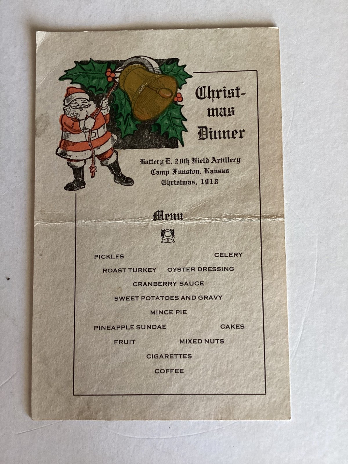WWI Christmas 1918 Camp Funston, Christmas Menu Battery E 28th Field Artillery WWI Christmas 1918 Camp Funston, Christmas Menu Battery E 28th Field Artillery