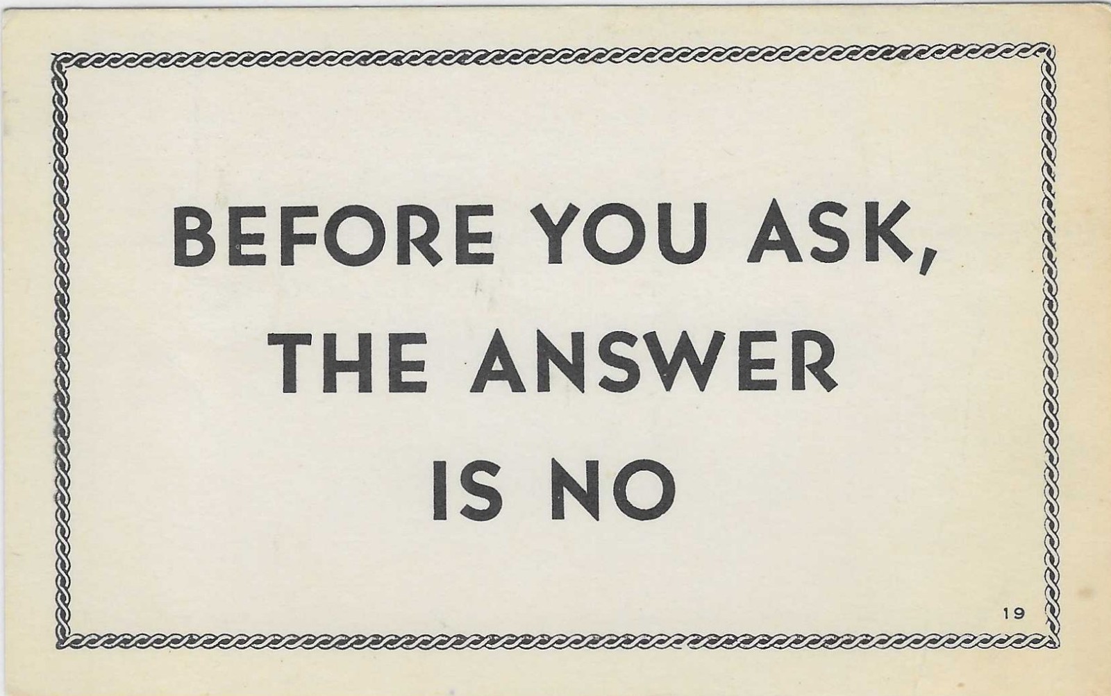 Vintage Comic Chrome Postcard Before You Ask The Answer Is No Blair Distributing