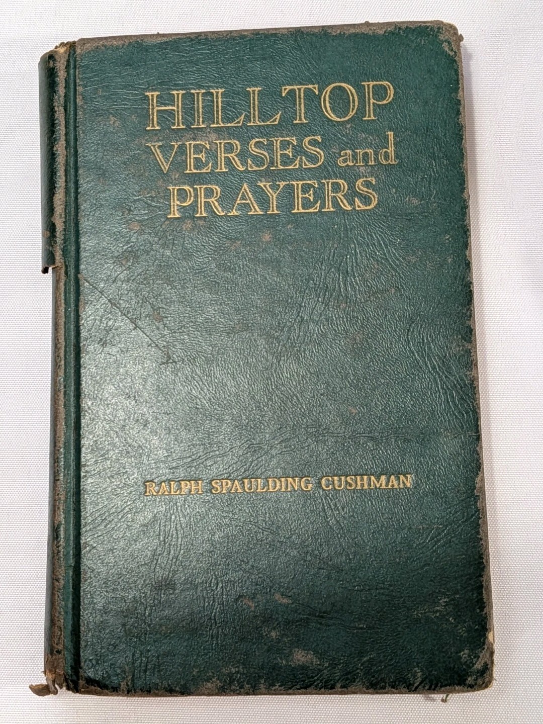 Vintage Hilltop Versus And Prayers Ralph Spaulding Cushman 1945 Devotional God Vintage Hilltop Versus And Prayers Ralph Spaulding Cushman 1945 Devotional God
