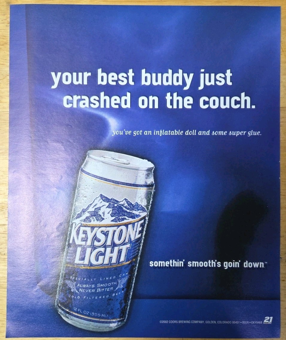 2002 Print Ad Keystone Light Beer Your Best Buddy Just Crashed On The Couch 2002 Print Ad Keystone Light Beer Your Best Buddy Just Crashed On The Couch