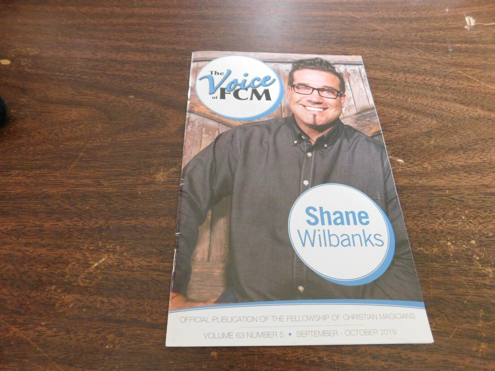 Voice Of FCM Magazine Of Christian Magicians 2019 Sept Oct Shane Wibanks