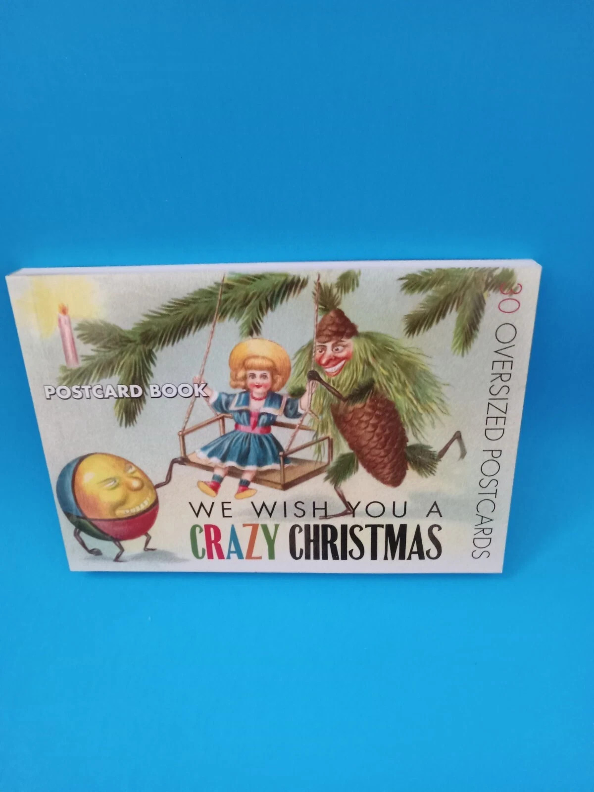 WE WISH YOU A CRAZY CHRISTMAS 30 Oversized Postcards Book New Old Stock 2011 WE WISH YOU A CRAZY CHRISTMAS 30 Oversized Postcards Book New Old Stock 2011