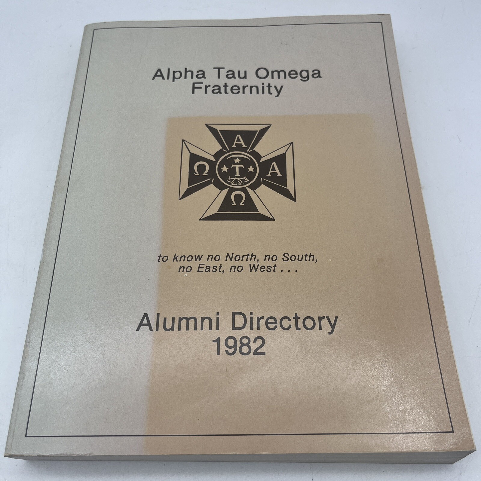 Alumni Directory Alpha Tau Omega Fraternity 1982 Alumni Directory Alpha Tau Omega Fraternity 1982