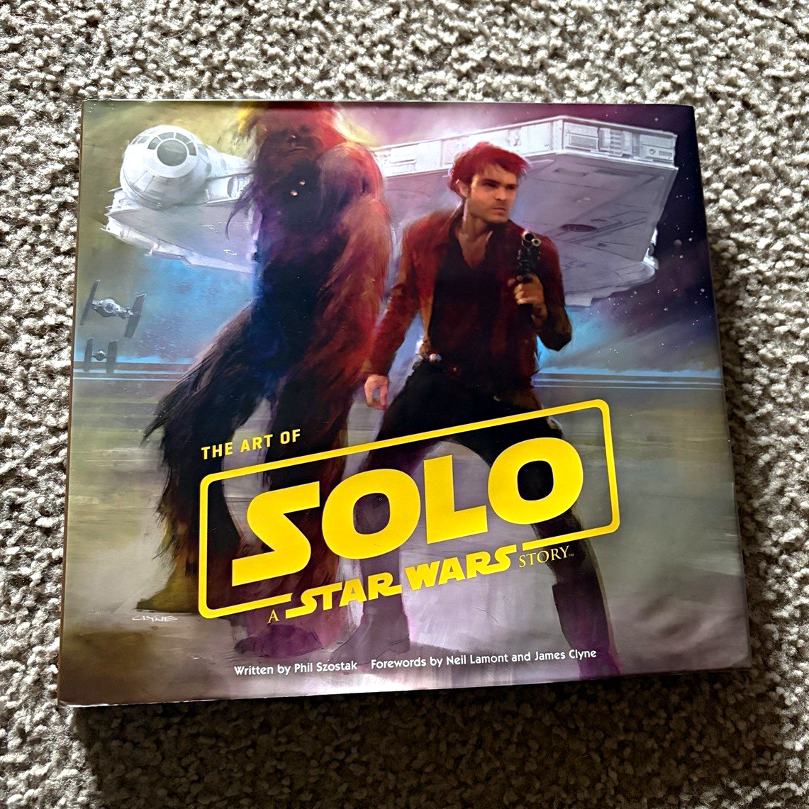 The Art of Solo: A Star Wars Story Star Wars Canon Hardback Phil Szostak The Art of Solo: A Star Wars Story Star Wars Canon Hardback Phil Szostak