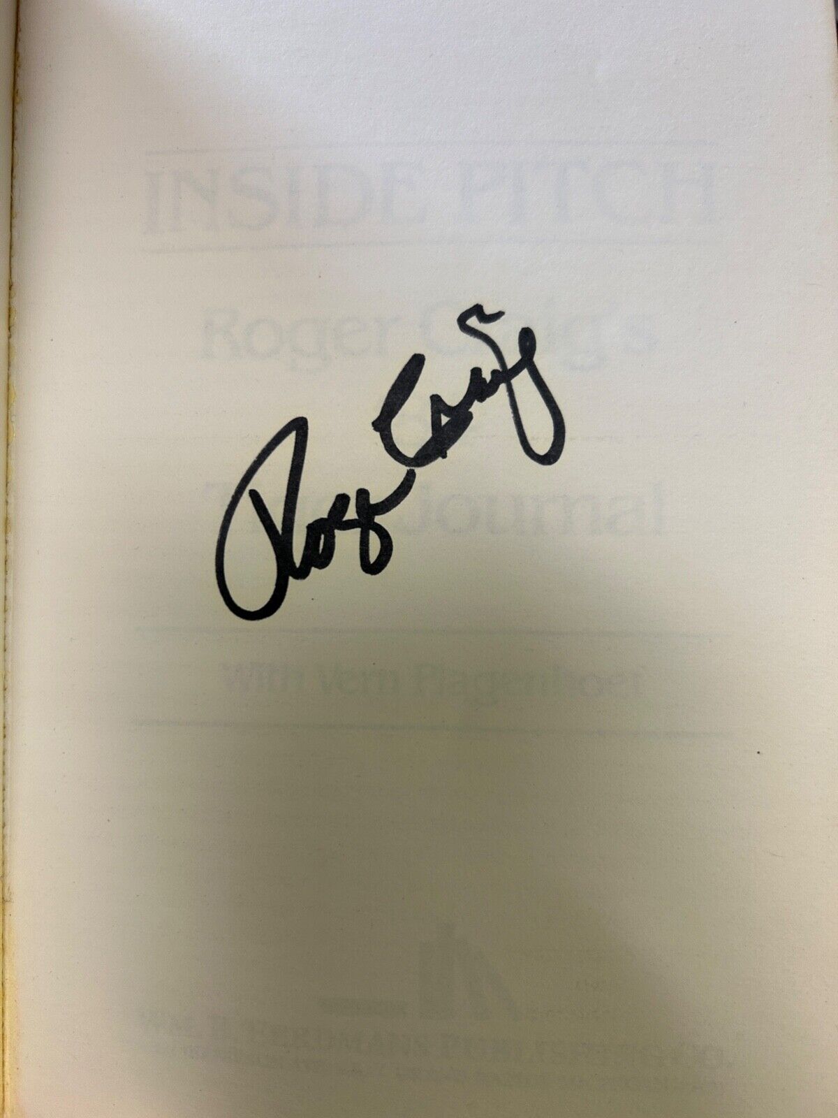 Inside Pitch:Roger Craig\'s \'84 Tiger Journal 1984 Trade Paperback Autographed VG