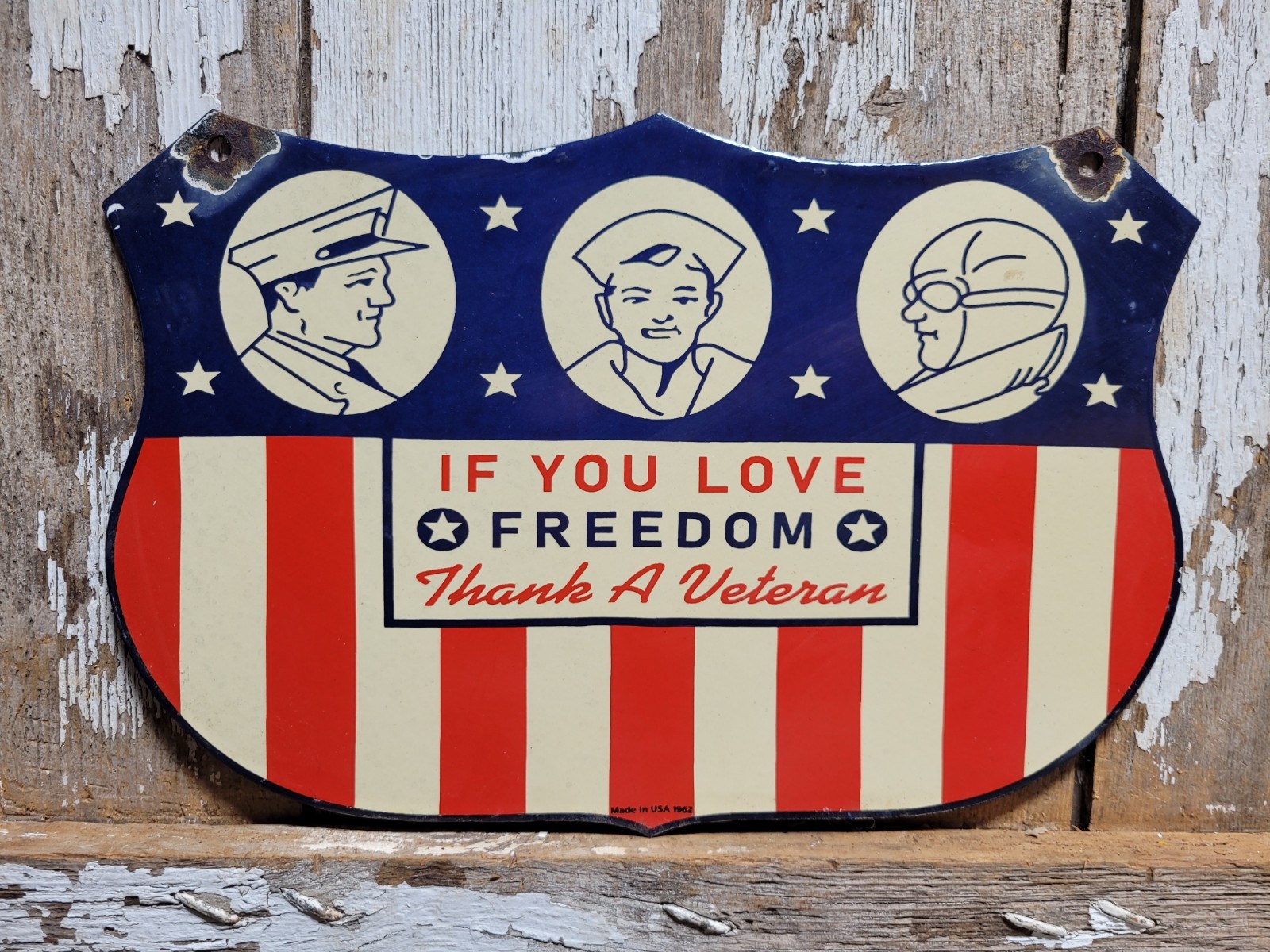 VINTAGE AMERICAN PORCELAIN SIGN OLD 1962 FREEDOM THANK A VETERAN PATRIOTIC FLAG