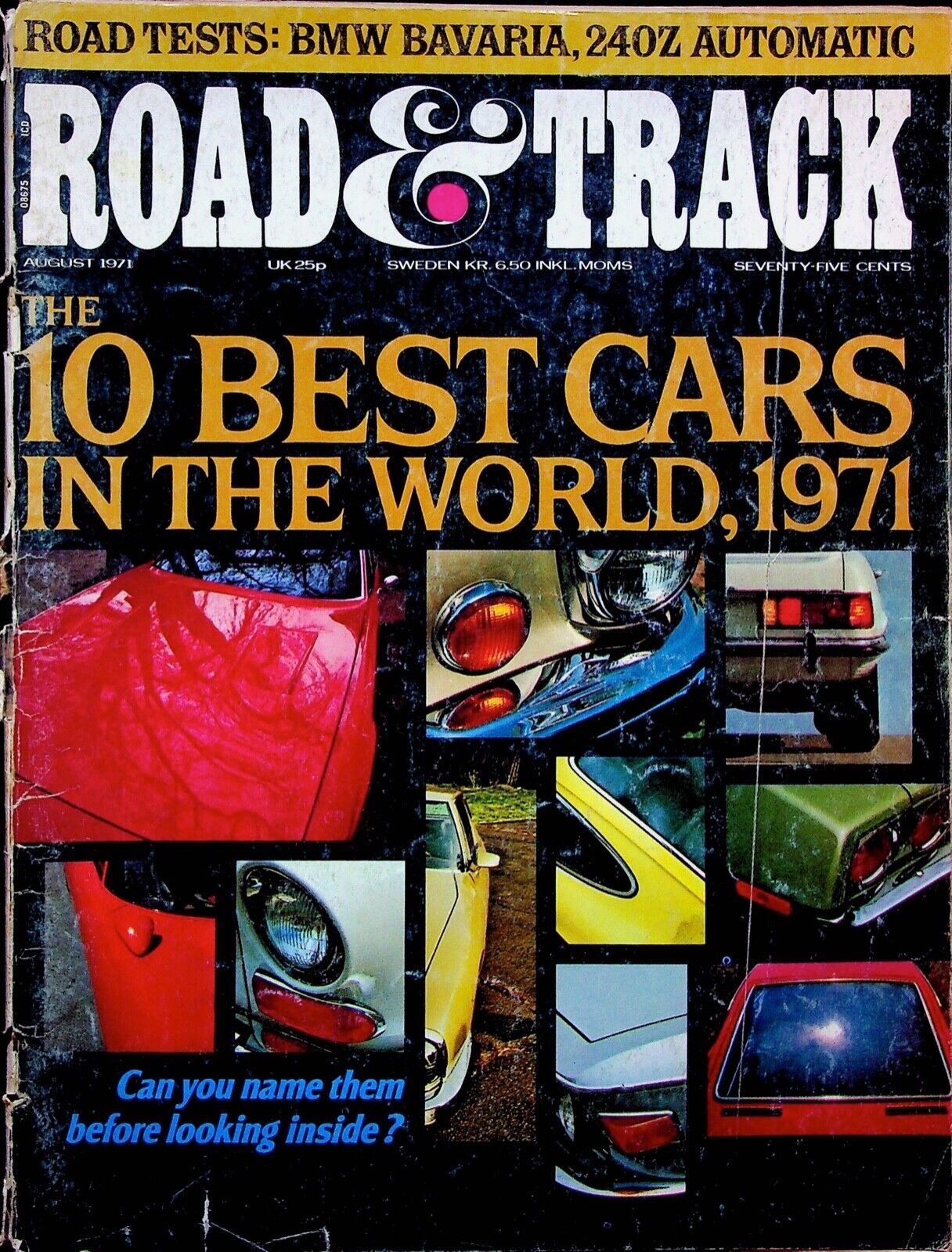 THE 10 BEST CARS IN THE WORLD, 1971 - ROAD & TRACK MAGAZINE - AUGUST 1971