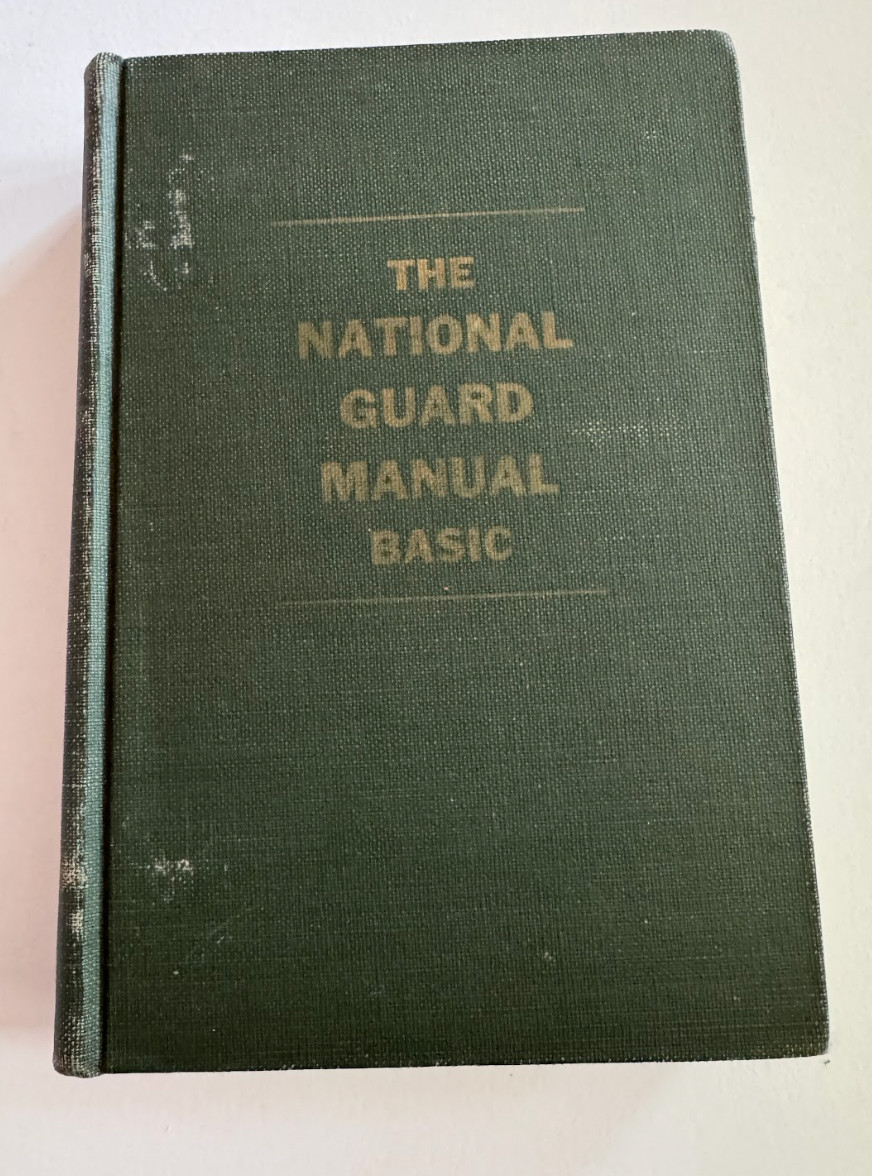 RARE 1948 The National Guard Manual Basic First Edition Army WWII