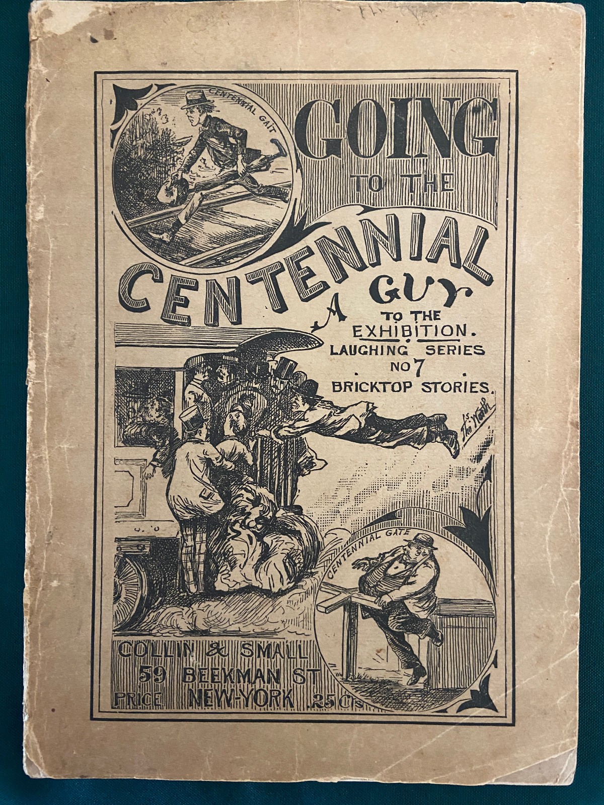1876 Going to the Centennial a Guy to the Exhibition #7 Philadelphia Worlds Fair 1876 Going to the Centennial a Guy to the Exhibition #7 Philadelphia Worlds Fair