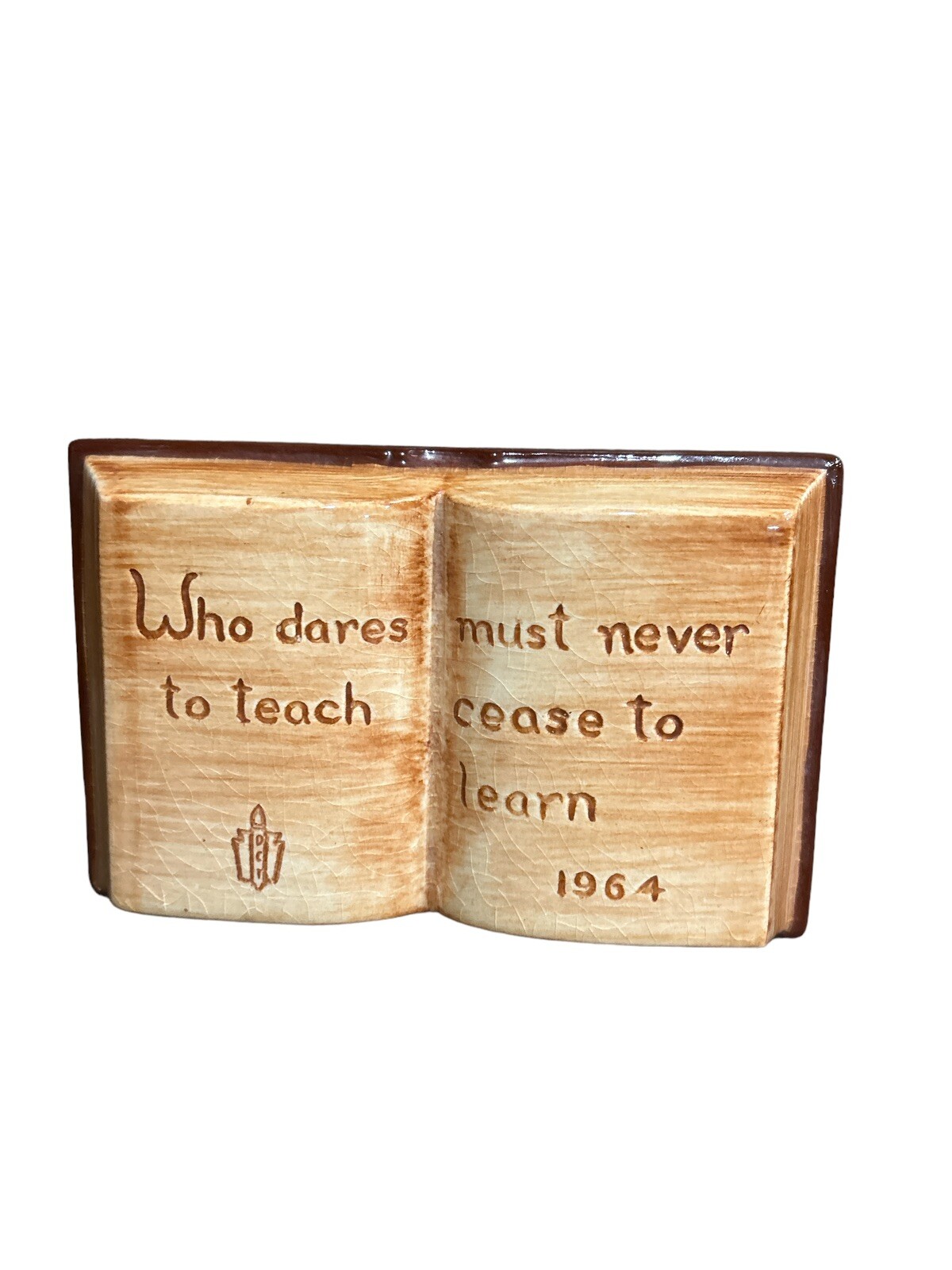 Pennsbury Pottery Who Dares To Teach Must Never Cease To Learn Extremely Rare Pennsbury Pottery Who Dares To Teach Must Never Cease To Learn Extremely Rare