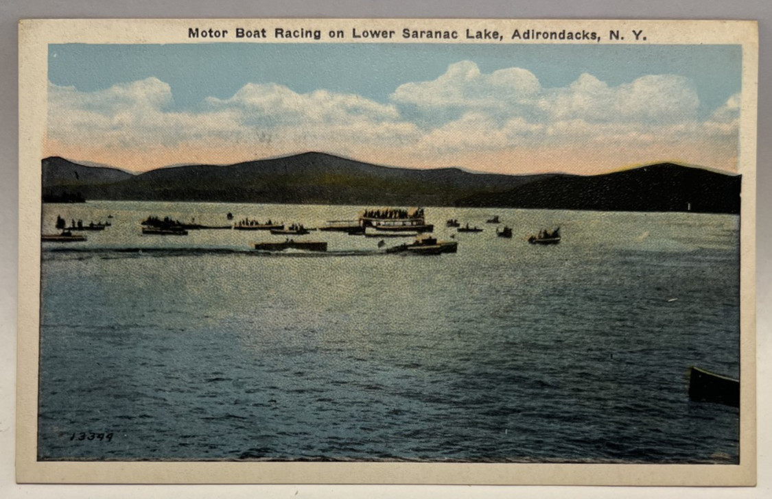 Motor Boat Racing on Lower Saranac Lake, Adirondacks NY Postcard Motor Boat Racing on Lower Saranac Lake, Adirondacks NY Postcard
