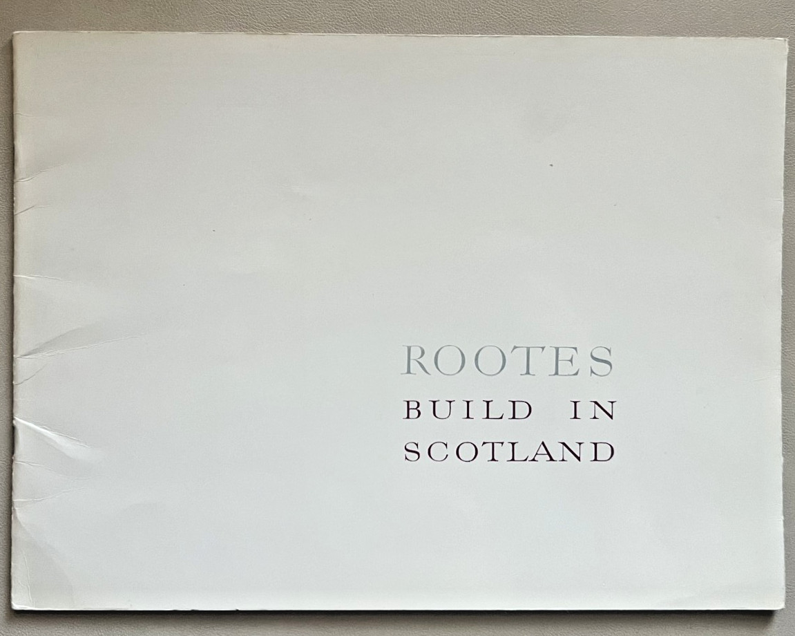 Rootes Build in Scotland Rootes Car Brochure - Hillman Imp 1963 VERY RARE Rootes Build in Scotland Rootes Car Brochure - Hillman Imp 1963 VERY RARE