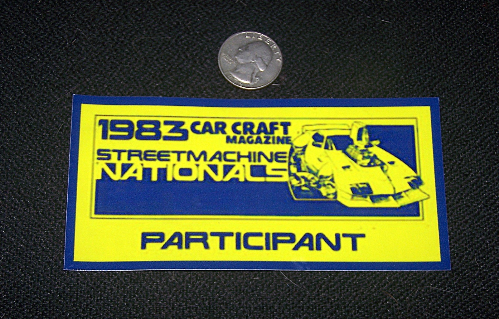 1983 Car Craft Street Machine Nationals - Participant - Sticker NHRA Hot Rod 1983 Car Craft Street Machine Nationals - Participant - Sticker NHRA Hot Rod