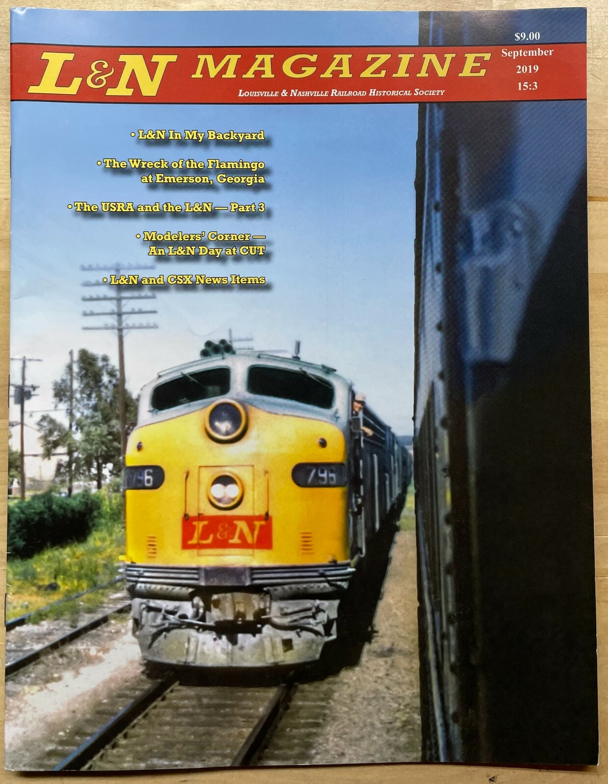 Louisville & Nashville RR Magazine September 2019 L&N at CUT, GA Flamingo Wreck