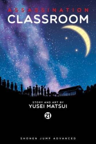 Assassination Classroom, Vol 21 - Paperback By Matsui, Yusei - GOOD Assassination Classroom, Vol 21 - Paperback By Matsui, Yusei - GOOD