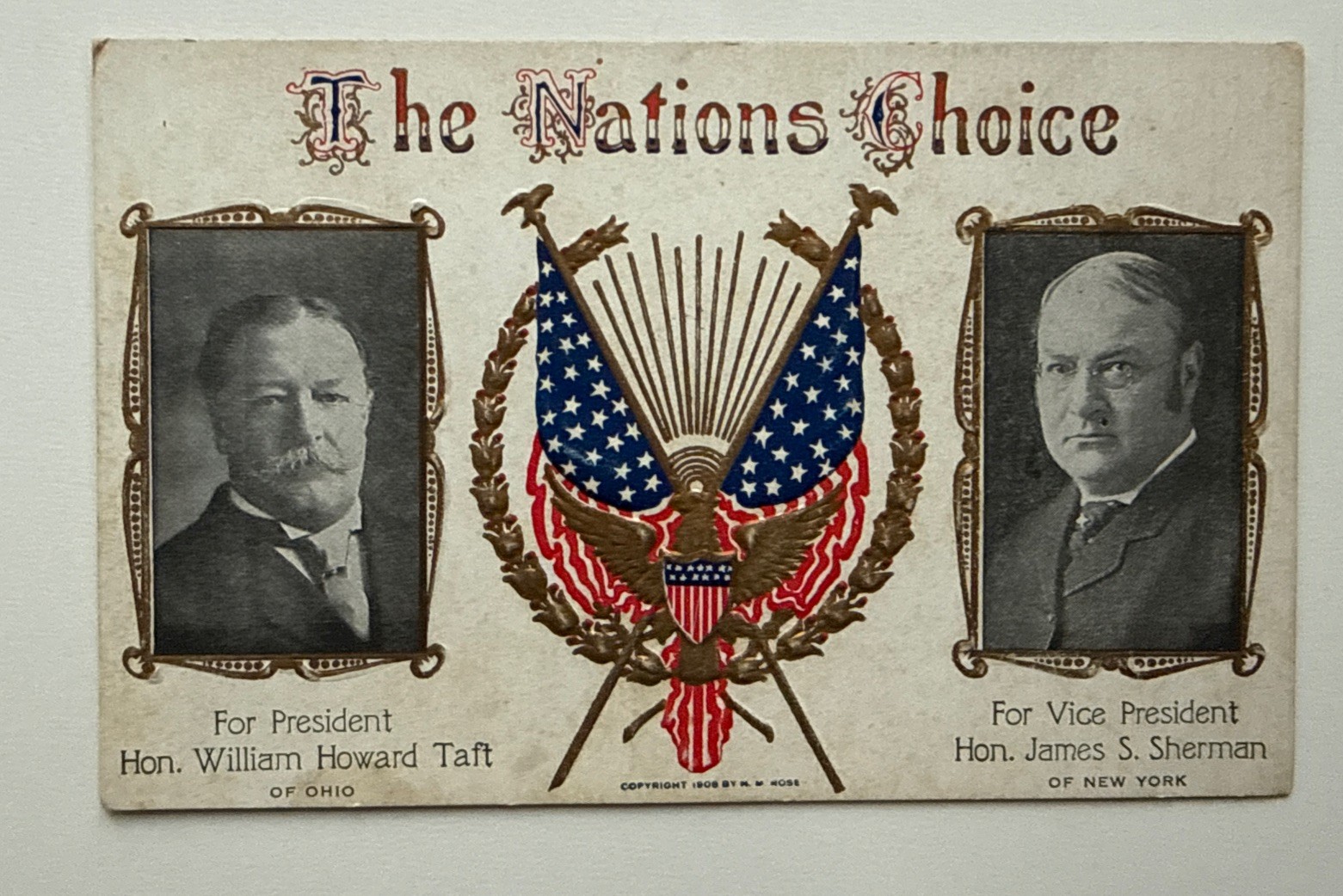 1908 William H Taft Sherman Presidential Election Campaign Postcard Embossed 1908 William H Taft Sherman Presidential Election Campaign Postcard Embossed