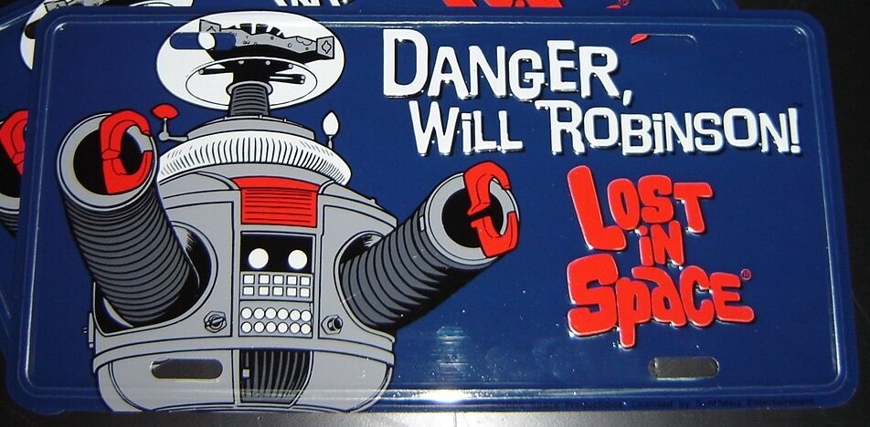 Lost in Space B9 Robot License Plate Irwin Allen - Danger Will Robinson NEW b-9