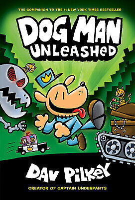 Dog Man Unleashed: A Graphic Novel (Dog Man #2): From the Creator of Captain...