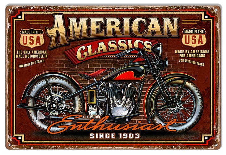 SINCE 1903 AMERICAN CLASSICS MOTORCYCLE 18 SINCE 1903 AMERICAN CLASSICS MOTORCYCLE 18