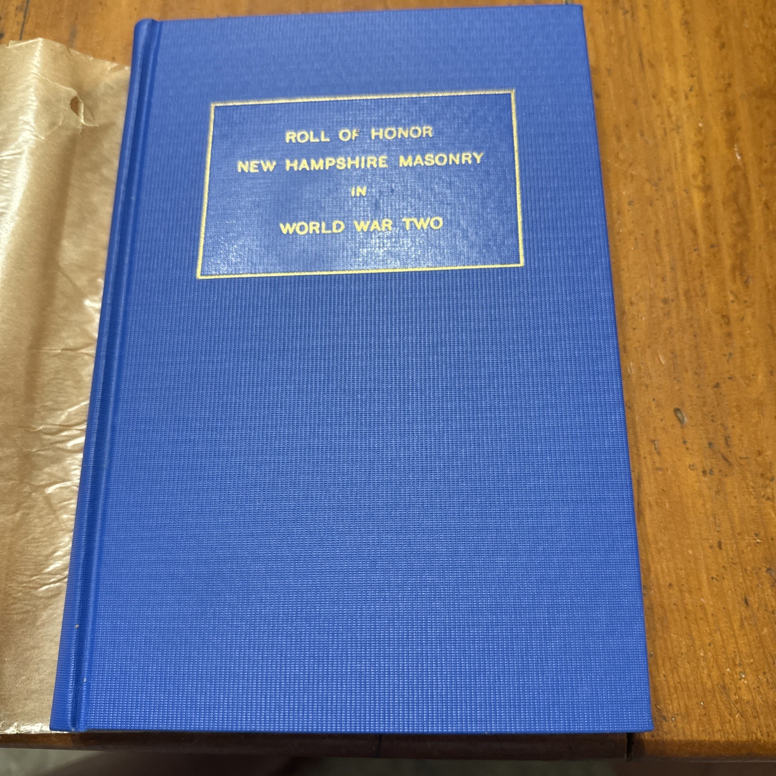 C: 1948 History and Roster of New Hampshire Freemasonry In World War Two Hart HC C: 1948 History and Roster of New Hampshire Freemasonry In World War Two Hart HC