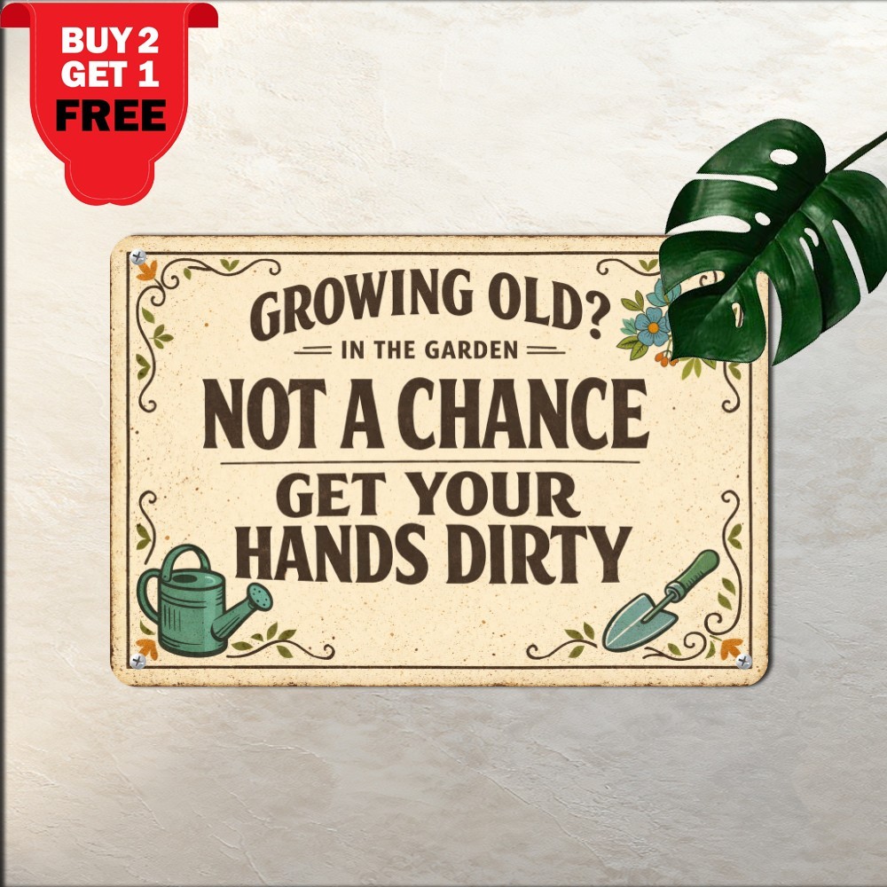 Never Too Old Play In Dirt Sign Funny Gardening Humor Tin Metal Wall Plaque Never Too Old Play In Dirt Sign Funny Gardening Humor Tin Metal Wall Plaque