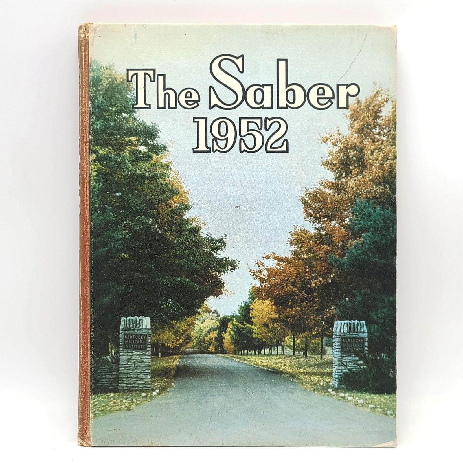 Kentucky Military Institute 1952 Yearbook ~ The Sabre Kentucky Military Institute 1952 Yearbook ~ The Sabre