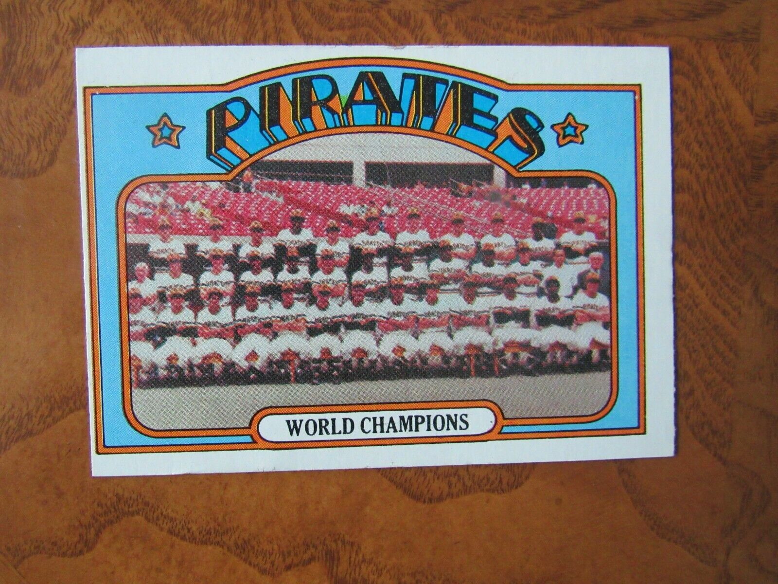 1972 Topps Baseball Cards - # 1 Pittsburgh Pirates - World Champions