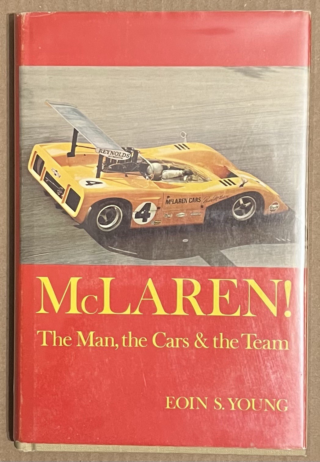 McLaren The Man, the Cars & the Team by Eoin S Young 1971 First Edition RARE McLaren The Man, the Cars & the Team by Eoin S Young 1971 First Edition RARE