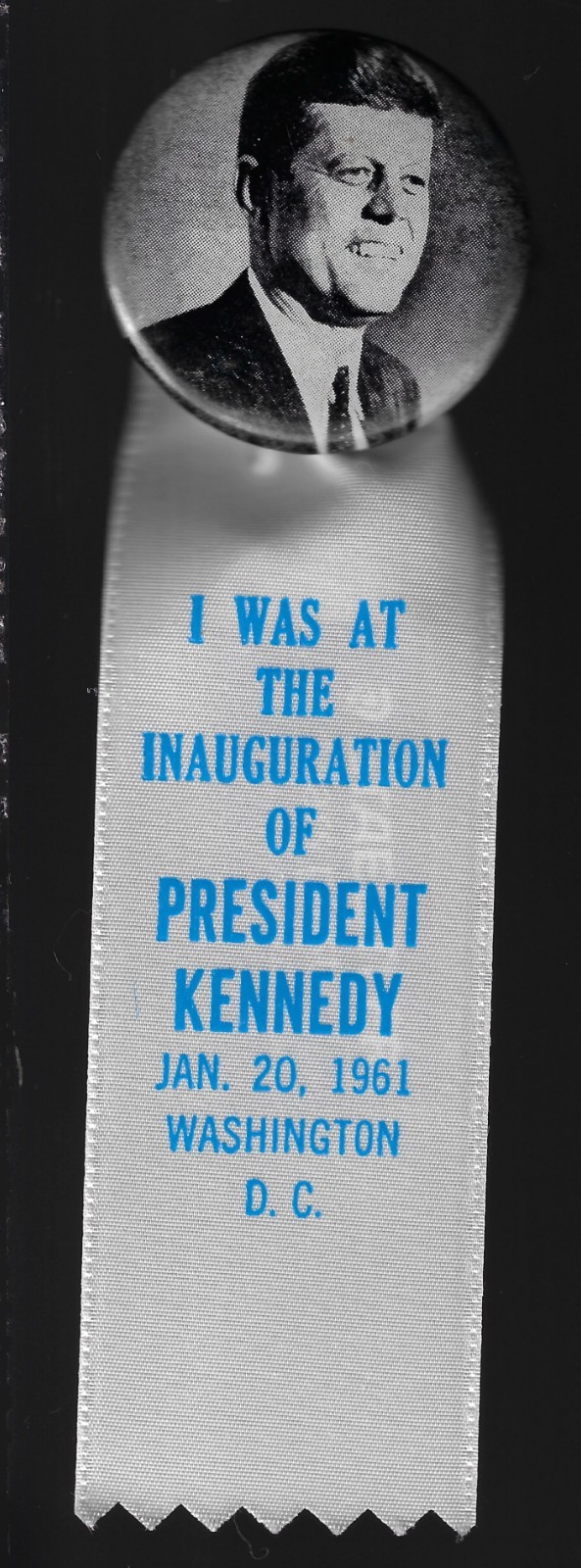 1961 John Kennedy Campaign Pin w/ I Was At the Inauguration of JFK Ribbon 1961 John Kennedy Campaign Pin w/ I Was At the Inauguration of JFK Ribbon