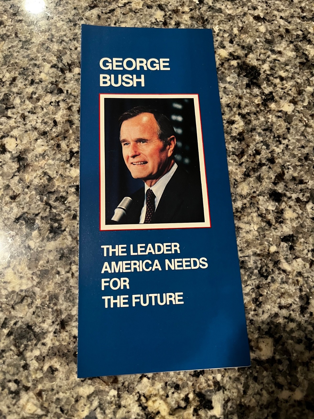 Original George Bush Campaign Flyer Brochure “The Leader America Needs…” Original George Bush Campaign Flyer Brochure “The Leader America Needs…”
