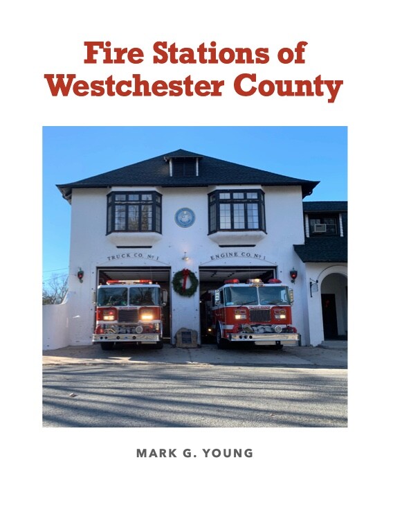 Fire Stations of Westchester County Fire Stations of Westchester County