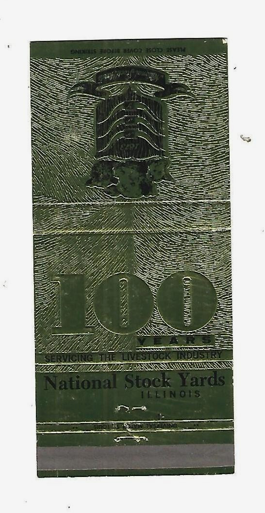 National Stock Yards - St. Louis Matchcover 100th Anniversary National Stock Yards - St. Louis Matchcover 100th Anniversary