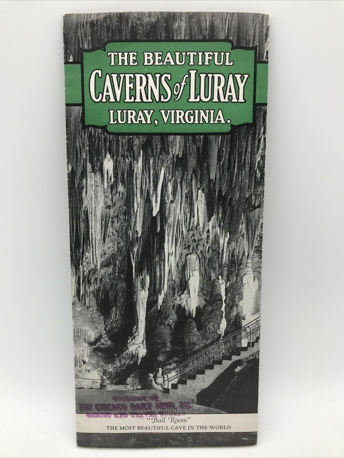 1937 THE BEAUTIFUL CAVERNS OF LURAY VIRGINIA Chicago Daily News Travel Dept 1937 THE BEAUTIFUL CAVERNS OF LURAY VIRGINIA Chicago Daily News Travel Dept