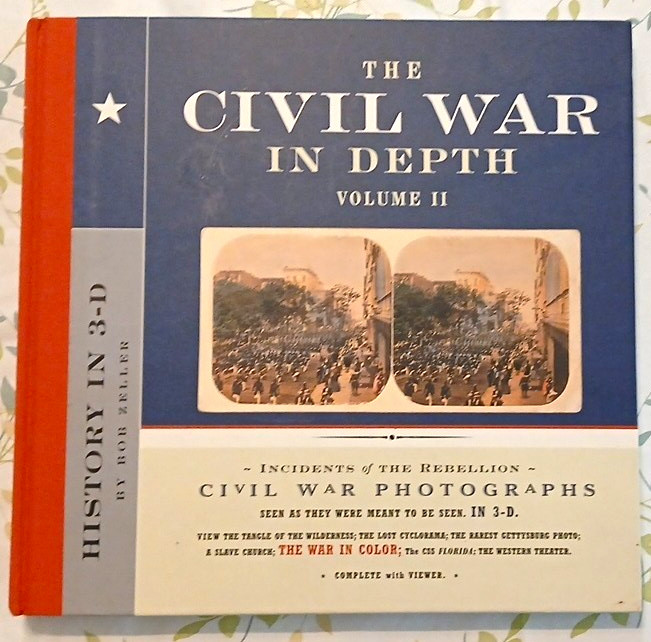 The Civil War in Depth Vol II (History in 3-D) Book - Militaria, Original
