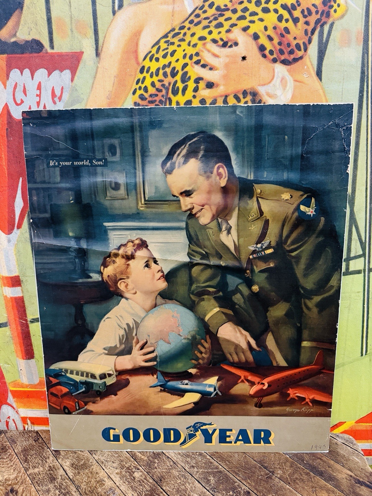 VINTAGE 1945 GOODYEAR TIRES ITS YOUR WORLD SON SIGN US AIR FORCE ARMY USAF TOYS VINTAGE 1945 GOODYEAR TIRES ITS YOUR WORLD SON SIGN US AIR FORCE ARMY USAF TOYS